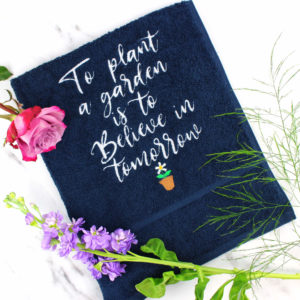 To Plant A Garden Embroidered Navy Cotton Gardening Quote Hand Towel